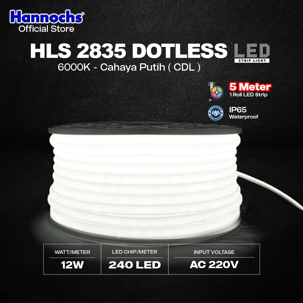 Hannochs Lampu Strip LED HLS 2835 Dotless 240L 12W 10MM IP65 AC 220V (5M)